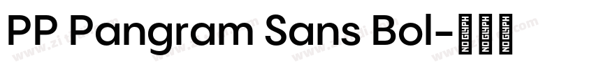 PP Pangram Sans Bol字体转换